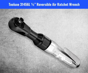 Tooluxe 31456L Reversible Air Ratchet